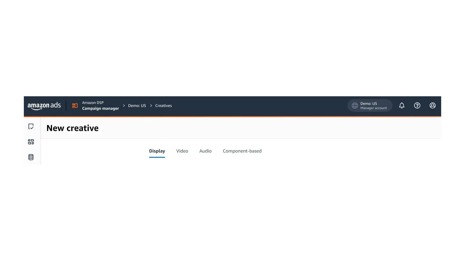 Amazon DSP has 4 creative types: display, video, audio, and component-based