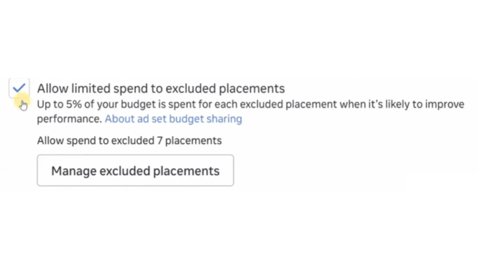 Meta Ads Manager interface showing the "Allow limited spend to excluded placements" checkbox option enabled by default.