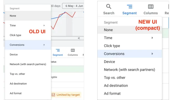 Google Ads old vs new compact segment dropdown menu interface comparison showing reduced visual space usage
