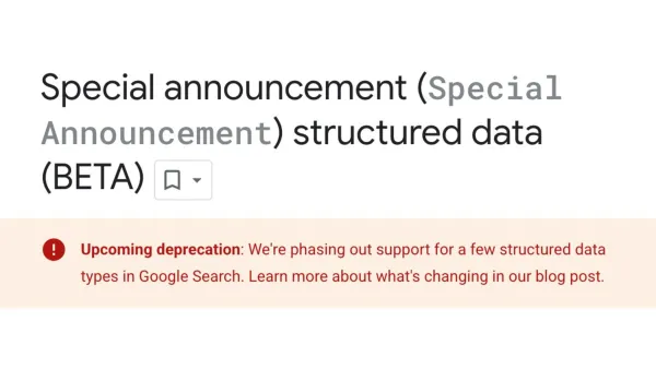 Google deprecation notice for Special Announcement structured data type removal from Search results