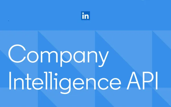 LinkedIn Company Intelligence API launch announcement for B2B attribution tracking partnerships